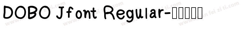 DOBO Jfont Regular字体转换